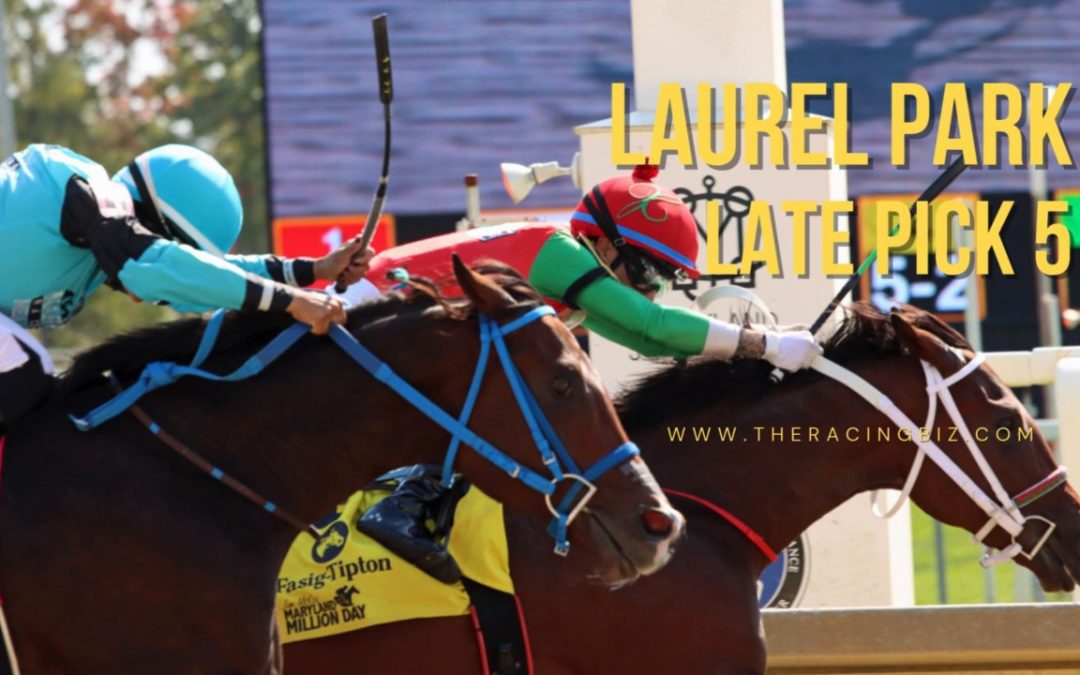 VIDEO: Playing Laurel Park’s Saturday late Pick 5